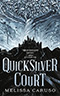 The Quicksilver Court